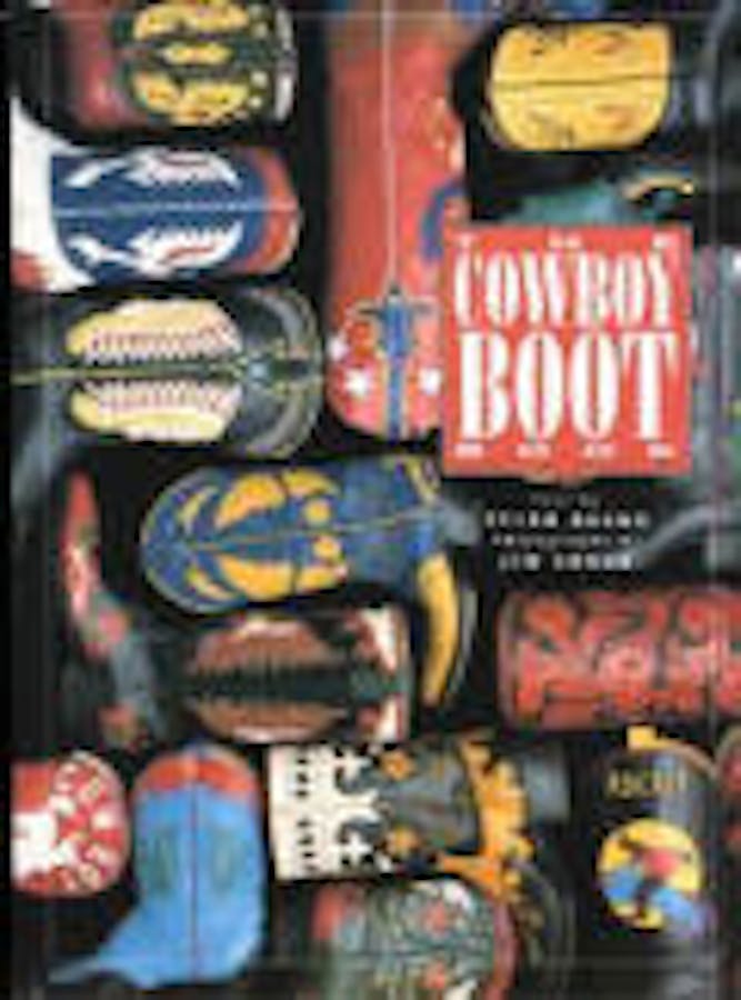 The Cowboy Boot Book – Texas Monthly