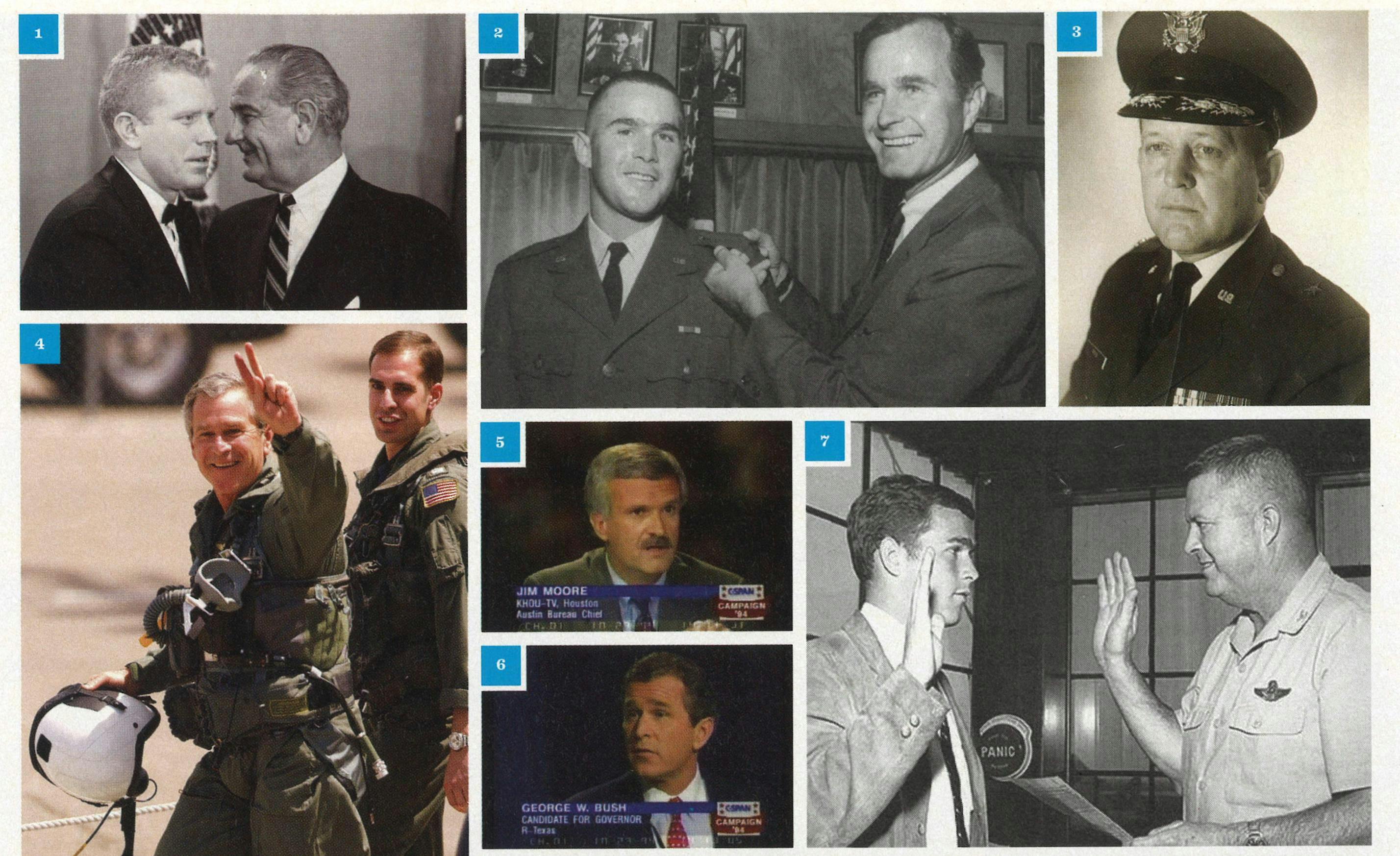 1. Speaker of the Texas House Ben Barnes and President Lyndon Johnson in 1967. 2. Bush and his father, shortly after he was made an officer in the Texas Air National Guard in 1968. 3. Brigadier General James Rose. 4. Bush in 2003 after his infamous speech on the deck of the USS Abraham Lincoln. 5. & 6. Jim Moore and Bush at the 1994 gubernatorial debate. 7. Bush with Colonel Walter "Buck” Staudt in 1968.