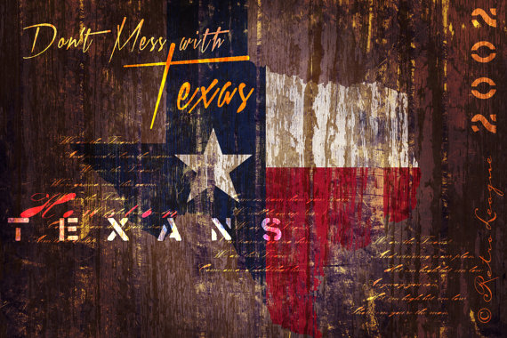 Here Is A Whole Bunch Of Unsanctioned “Don’t Mess With Texas ...