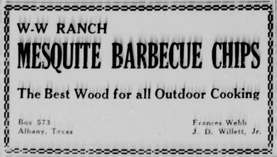 Ad reading "W. W. Ranch Mesquite Barbecue Chips: The Best Wood for all Outdoor Cooking."