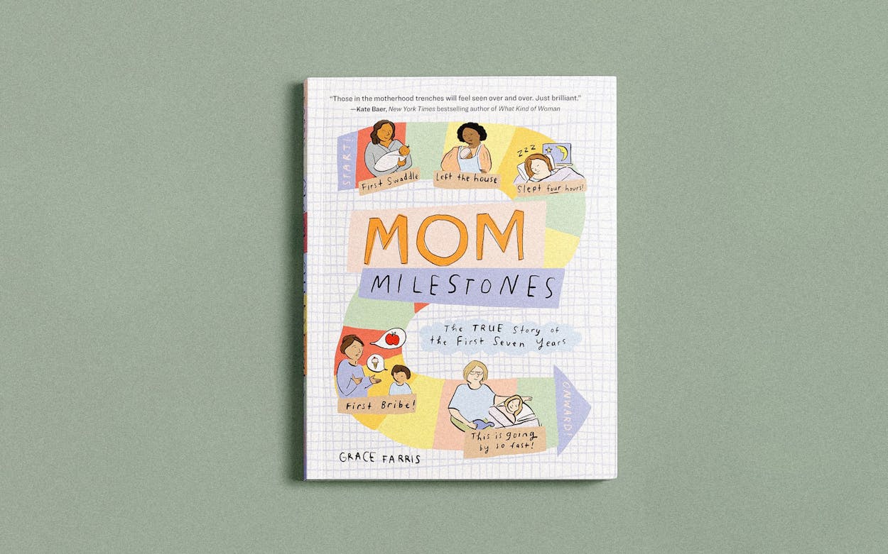 The cover of cartoonist Grace Farris' book Mom Milestones: The TRUE Story of the First Seven Years.