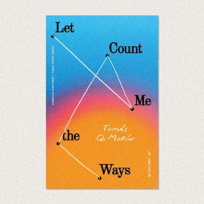 Tomas-Morin-Nebraska-author-Let-Me-Count-The-Ways-book
