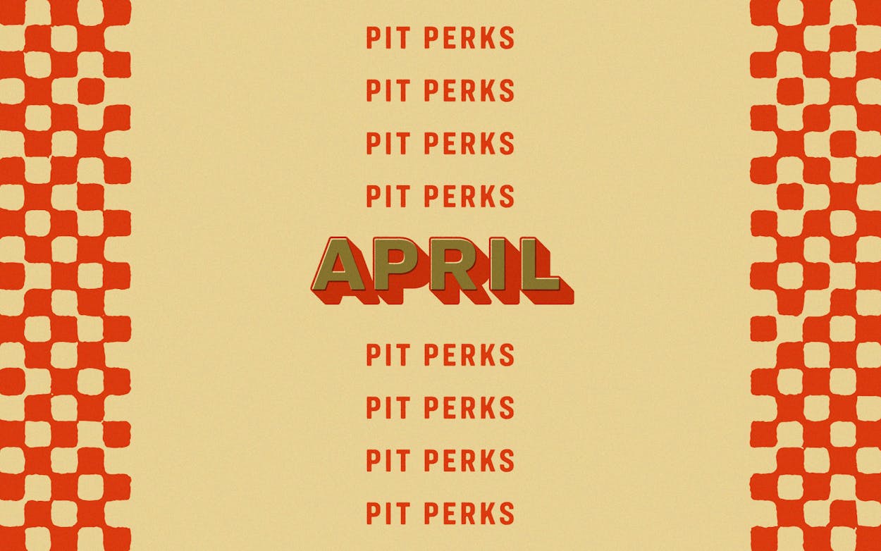 April Pit Perks